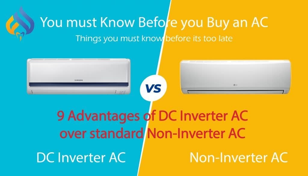 Advantages of DC Inverter AC over standard Non-Inverter AC