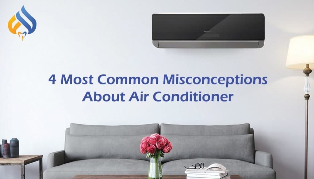 Misconceptions About Air Conditioner
